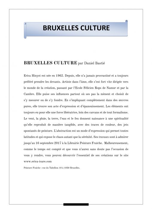 Le vent, la pluie, la terre, l’eau et le feu donnent naissance à une spiritualité qu’elle reproduit de manière tangible, avec des traces de couleur, des jets spontanés de peinture. Extrait